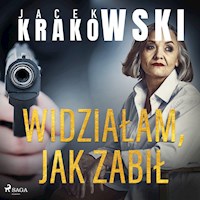Widziałam, jak zabił - Jacek Krakowski - Hörbuch