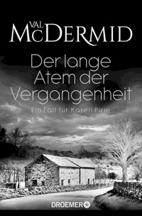 Der lange Atem der Vergangenheit - Val McDermid - E-Book + Hörbuch