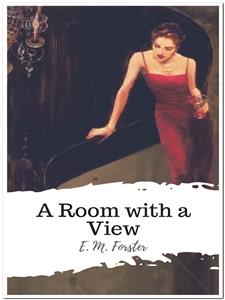 A Room with a View - E. M. Forster - E-Book