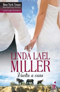 VUELTA A CASA - Linda Lael Miller - E-Book