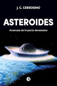 Asteroides - J. C. Cersosimo - E-Book