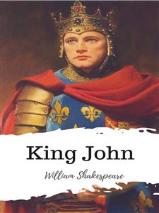 King John - William Shakespeare - E-Book