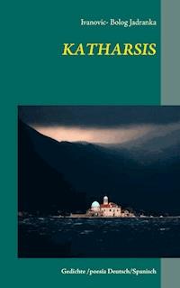 Katharsis - Ivanovic- Bolog Jadranka - E-Book