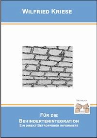Für die Behindertenintegration - Wilfried Kriese - E-Book