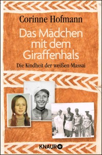 Das Mädchen mit dem Giraffenhals - Corinne Hofmann - E-Book