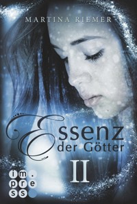 Essenz der Götter II - Martina Riemer - E-Book