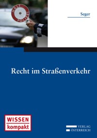 Recht im Straßenverkehr - Alexander Seger - E-Book