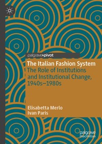 The Italian Fashion System - Elisabetta Merlo - E-Book