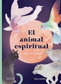 El animal espiritual - Dina Saalisi - E-Book