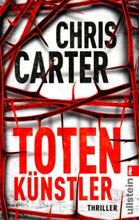 Totenkünstler - Chris Carter - E-Book