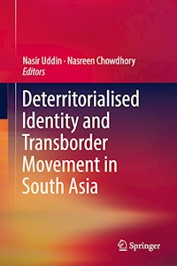Deterritorialised Identity and Transborder Movement in South Asia -  - E-Book