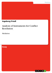 Analysis of Instruments for Conflict Resolution - Ingeborg Friedl - E-Book
