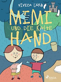 Mimi und die kalte Hand - Viveca Lärn - E-Book