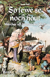 So lewe se noch hout - Josef Peil - E-Book