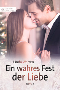Ein wahres Fest der Liebe - Linda Warren - E-Book