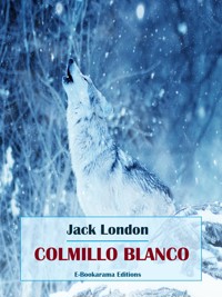Colmillo Blanco - Jack  London - E-Book