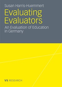 Evaluating Evaluators - Susan Harris-Huemmert - E-Book