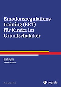 Emotionsregulationstraining (ERT) für Kinder im Grundschulalter - Nina Heinrichs - E-Book