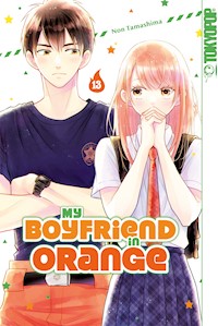 My Boyfriend in Orange, Band 13 - Non Tamashima - E-Book