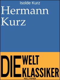 Hermann Kurz - Isolde Kurz - E-Book