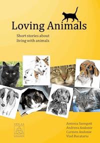 Loving Animals - Andreea Andonie - E-Book