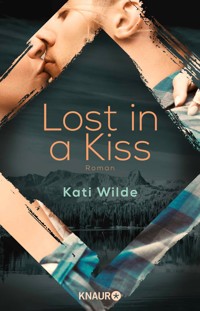 Lost in a Kiss - Kati Wilde - E-Book