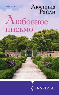 Любовное письмо - Люсинда Райли - E-Book