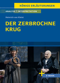 Der zerbrochne Krug von Heinrich von Kleist. - Textanalyse und Interpretation (incl. Variant) - Heinrich Von Kleist - E-Book