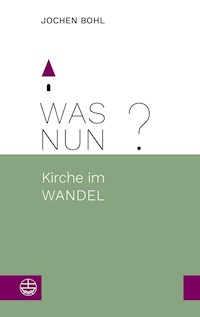 Was nun? - Jochen Bohl - E-Book