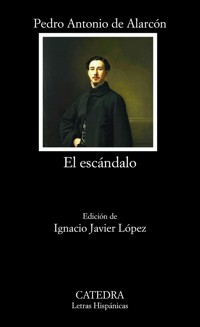 El escándalo - Pedro Antonio de Alarcón - E-Book