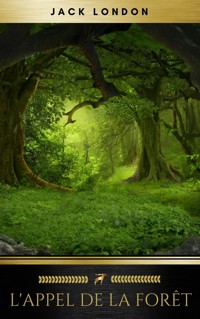 L'Appel de la forêt - Jack London - E-Book