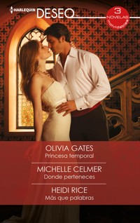 Princesa temporal - Donde perteneces - Más que palabras - Michelle Celmer - E-Book