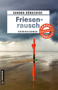 Friesenrausch - Sandra Dünschede - E-Book
