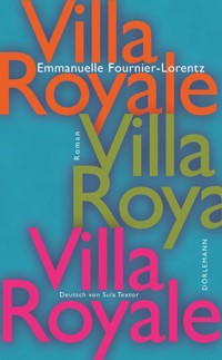 Villa Royale - Emmanuelle Fournier-Lorentz - E-Book