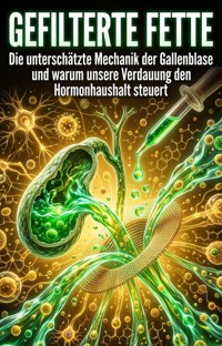 Gefilterte Fette - Claudia Bauer - E-Book