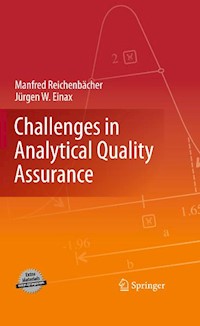 Challenges in Analytical Quality Assurance - Manfred Reichenbächer - E-Book