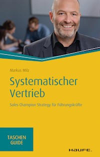 Systematischer Vertrieb - Markus Milz - E-Book