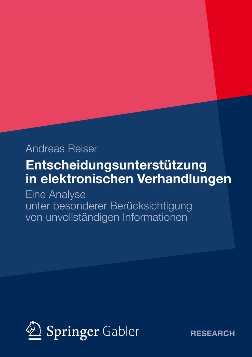 Entscheidungsunterstützung in elektronischen Verhandlungen - Andreas Reiser - E-Book