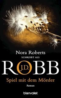 Spiel mit dem Mörder - J.D. Robb - E-Book