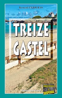Treize Gastel - Bernard Enjolras - E-Book