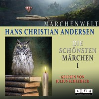 Die schönsten Märchen 1 - Hans Christian Andersen - Hörbuch
