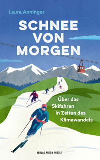 Schnee von morgen - Laura Anninger - E-Book
