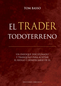 El trader todoterreno - Tom Basso - E-Book