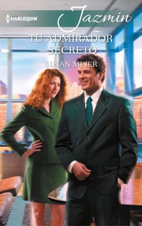 Tu admirador secreto - Susan Meier - E-Book