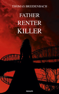 Father Renter Killer - Thomas Breidenbach - E-Book
