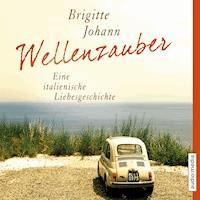 Wellenzauber - Brigitte Johann - E-Book + Hörbuch