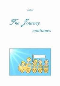 The Journey continues - Satya - E-Book