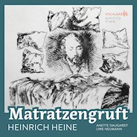 Heinrich Heine: Matratzengruft - Heinrich Heine - Hörbuch