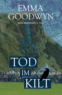 Tod im Kilt - Emma Goodwyn - E-Book