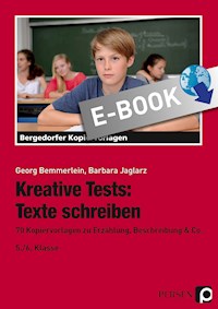 Kreative Tests: Texte schreiben 5./6. Kl. - Georg Bemmerlein - E-Book